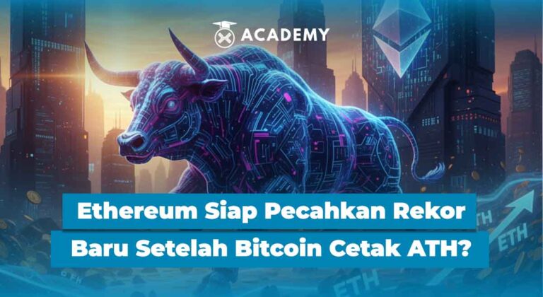 Ethereum Siap Pecahkan Rekor Baru Setelah Bitcoin Cetak ATH?