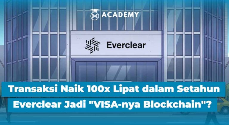 Transaksi Melonjak 100x Lipat dalam Setahun, Everclear Siap Jadi “VISA-nya Blockchain”?