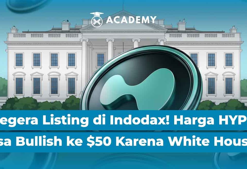 Segera Listing di Indodax! Harga HYPE Bisa Bullish ke $50 Karena White House?