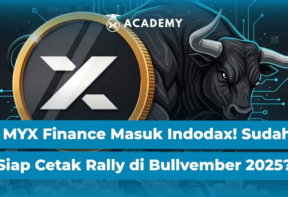 MYX Finance Masuk Indodax! Sudah Siap Cetak Rally di Bullvember 2025?
