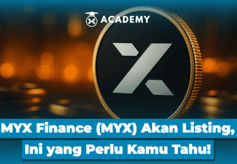 MYX Finance (MYX) Akan Listing, Ini yang Perlu Kamu Tahu!