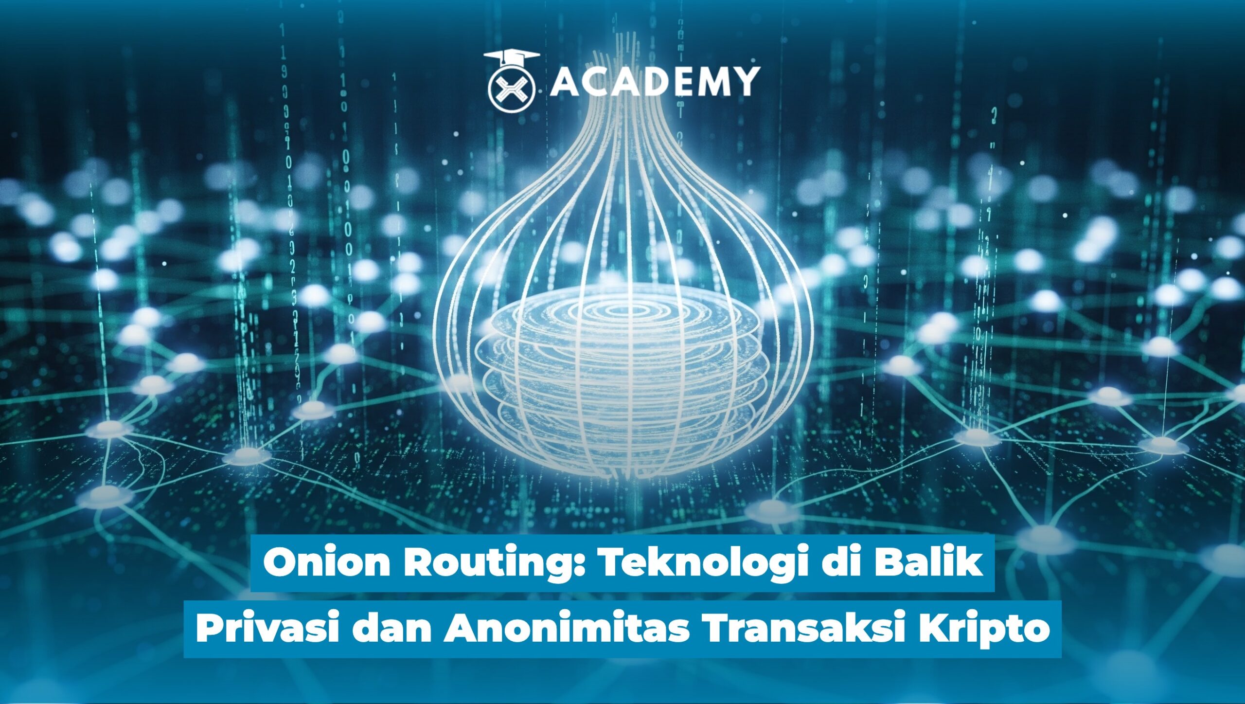 Onion Routing dan Perannya dalam Privasi Kripto