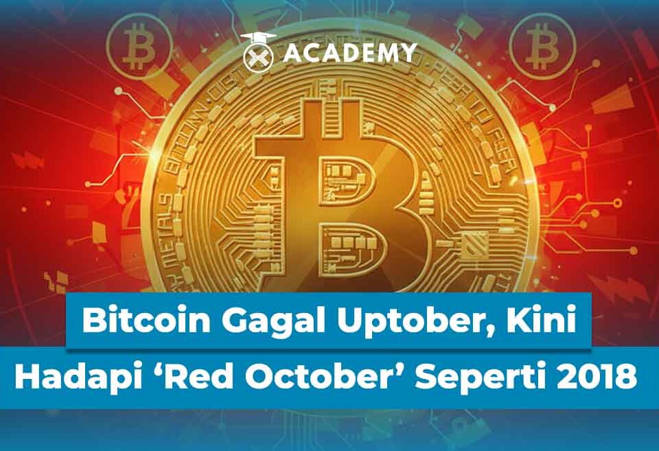 Bitcoin Gagal Uptober, Kini Hadapi ‘Red October’ Seperti 2018