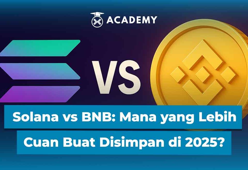 Solana vs BNB: Mana yang Lebih Cuan Buat Disimpan di 2025?