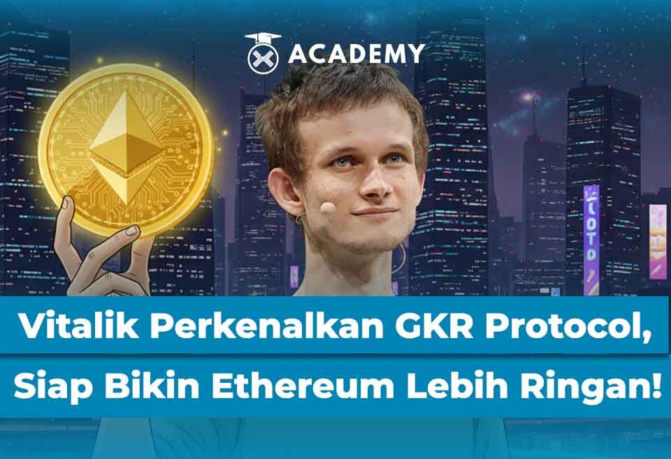 Vitalik Perkenalkan GKR Protocol, Siap Bikin Ethereum Lebih Ringan!