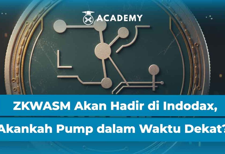 ZKWASM Akan Hadir di Indodax, Akankah Pump dalam Waktu Dekat?