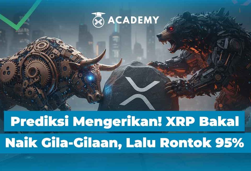 Prediksi Mengerikan! XRP Bakal Naik Gila-Gilaan, Lalu Rontok 95%