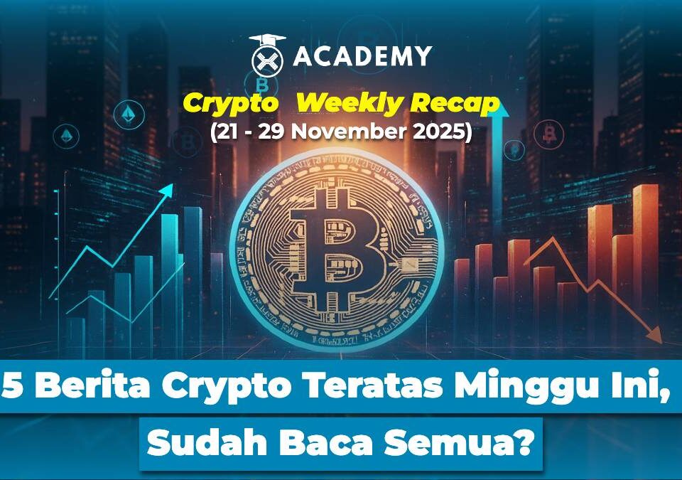 5 Berita Crypto Teratas Minggu Ini, Sudah Baca Semua?