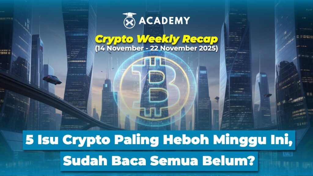 5 Isu Crypto Paling Heboh Minggu Ini, Sudah Baca Semua Belum?