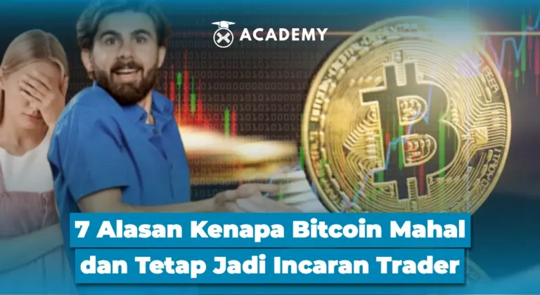 7 Alasan Kenapa Bitcoin Mahal dan Tetap Jadi Incaran Trader