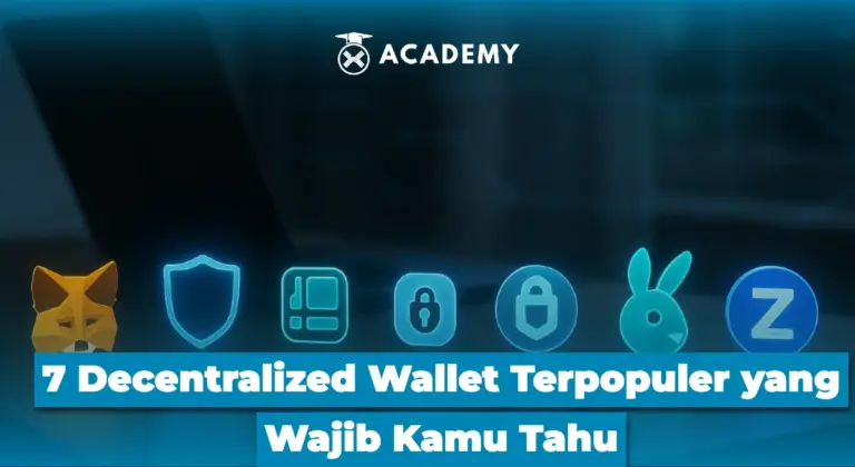 7 Decentralized Wallet Terpopuler yang Wajib Kamu Tahu, Apa Kelebihannya?