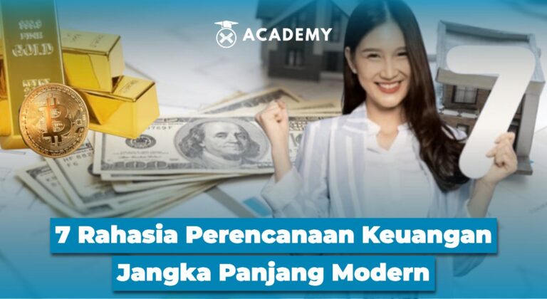 7 Rahasia Perencanaan Keuangan Jangka Panjang Modern