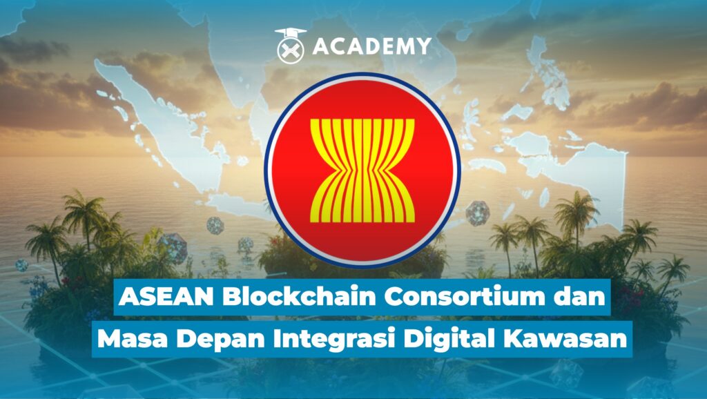 ASEAN Blockchain Consortium & Integrasi Digital Kawasan