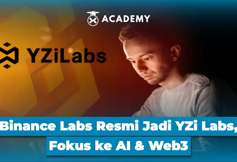 Binance Labs Resmi Jadi YZi Labs, Fokus ke AI & Web3