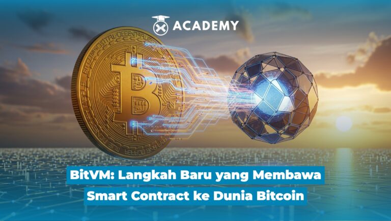BitVM: Langkah Baru yang Membawa Smart Contract ke Dunia Bitcoin