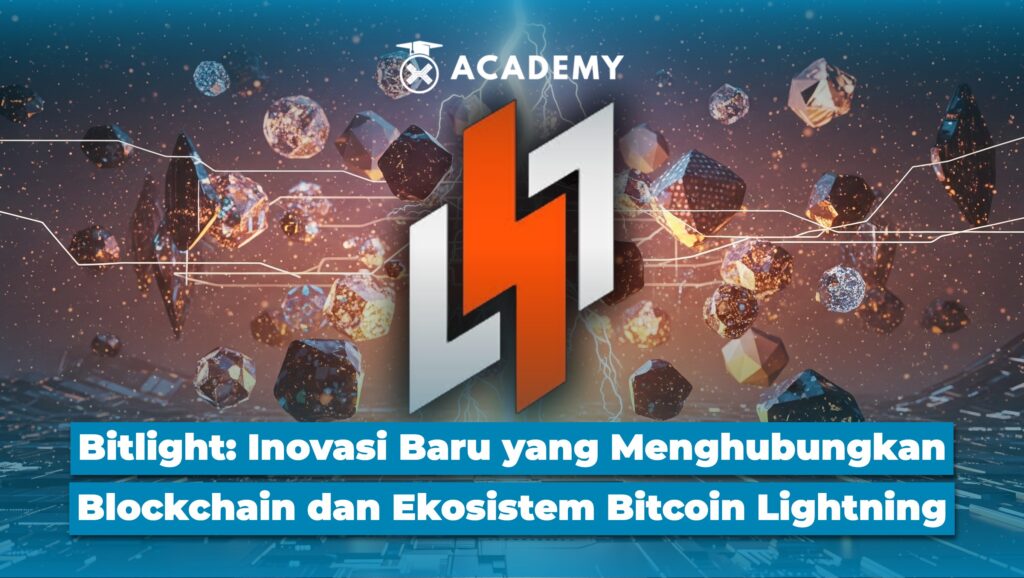 Bitlight: Inovasi Baru yang Menghubungkan Blockchain & Ekosistem Bitcoin Lightning