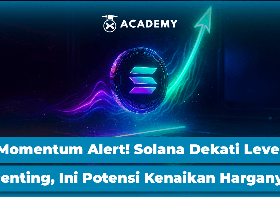 Momentum Alert! Solana Dekati Level Penting, Ini Potensi Kenaikan Harganya