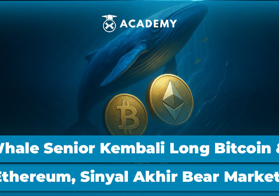 Whale Senior Kembali Long Bitcoin & Ethereum, Sinyal Akhir Bear Market?
