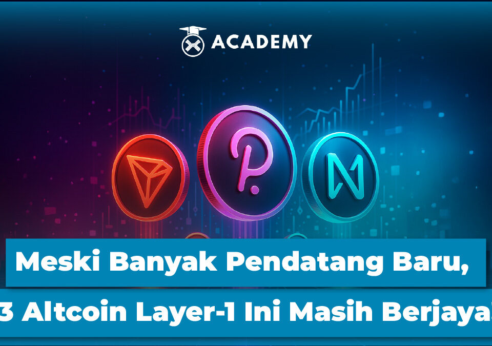 Meski Banyak Pendatang Baru, 3 Altcoin Layer-1 Ini Masih Berjaya!