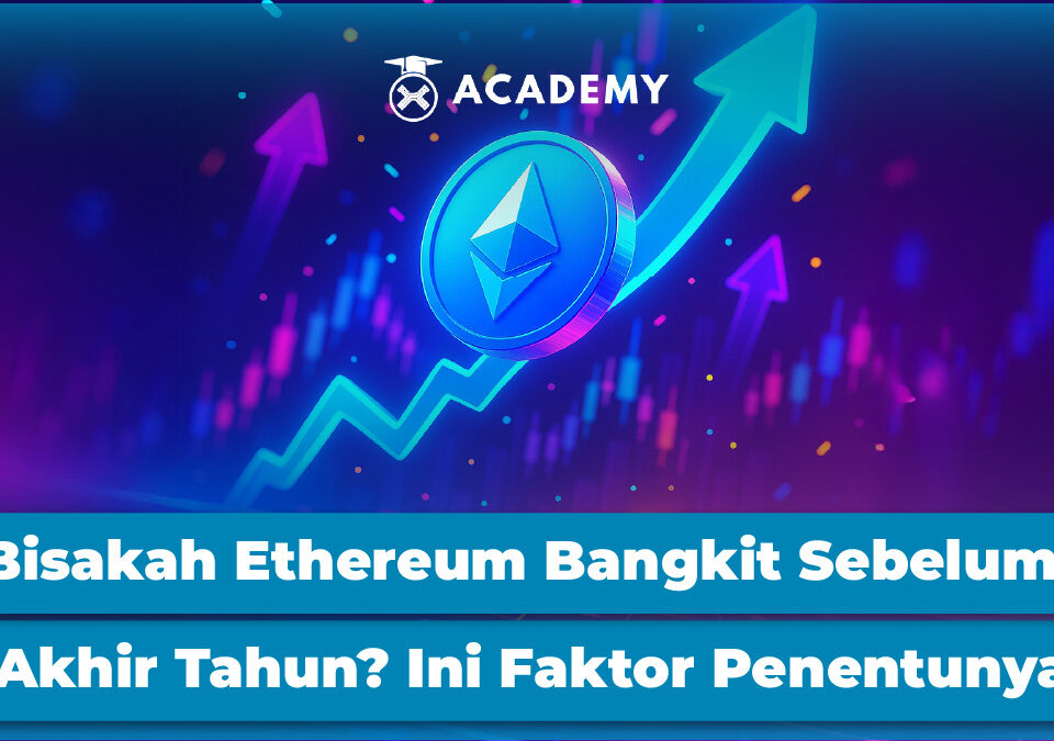 Bisakah Ethereum Bangkit Sebelum Akhir Tahun? Ini Faktor Penentunya