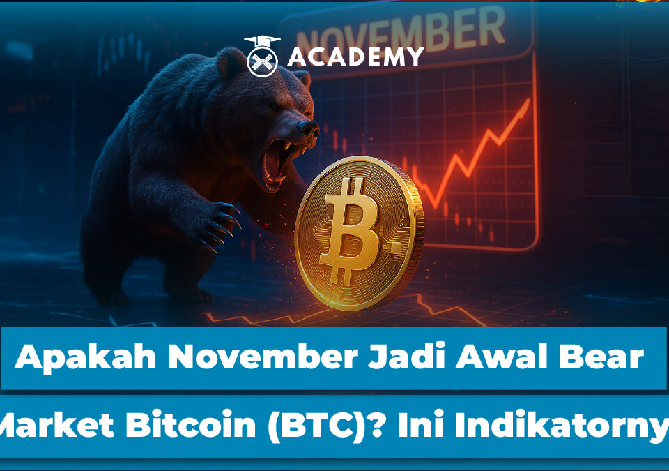 Apakah November Jadi Awal Bear Market Bitcoin (BTC)? Ini Indikatornya