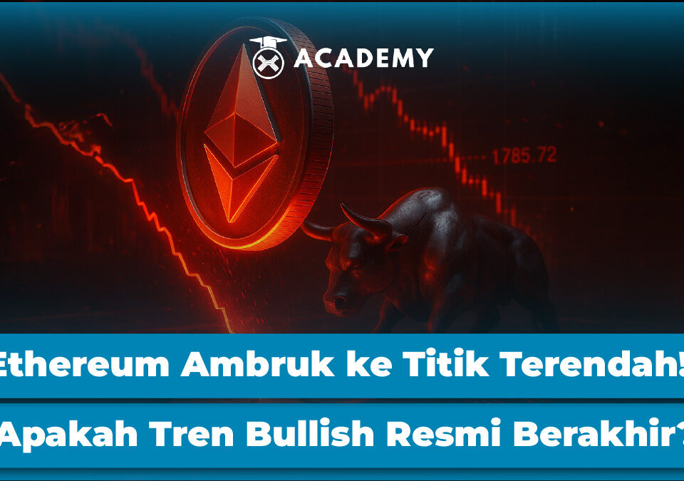 Ethereum Ambruk ke Titik Terendah! Apakah Tren Bullish Resmi Berakhir?
