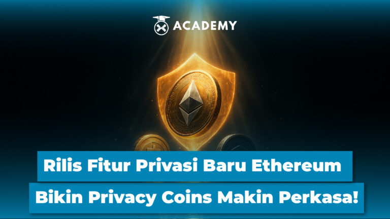 Rilis Fitur Privasi Baru Ethereum Bikin Privacy Coins Makin Perkasa!