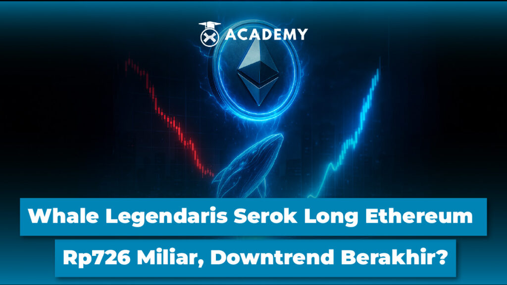Whale Legendaris Serok Long Ethereum Rp726 Miliar, Downtrend Berakhir?