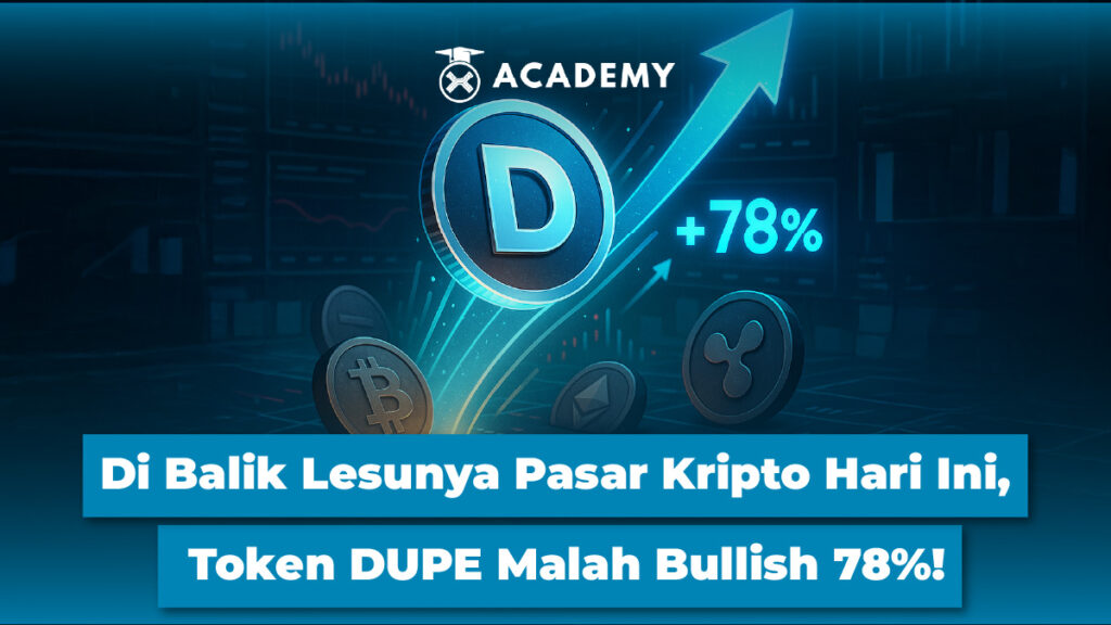 Di Balik Lesunya Pasar Kripto Hari Ini, Token DUPE Malah Bullish 80%!