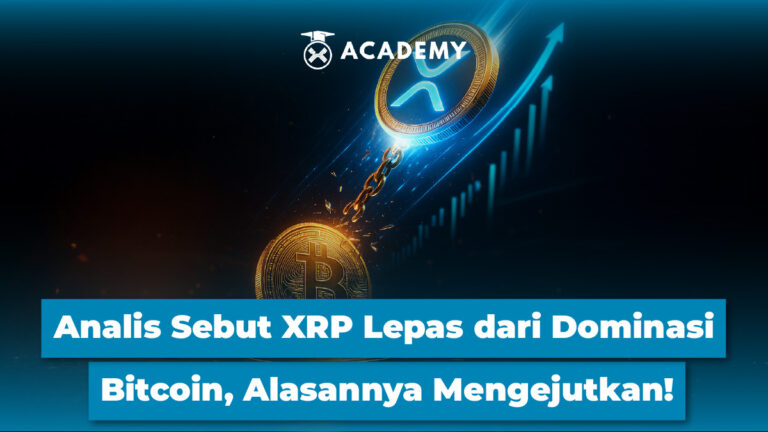Analis Sebut XRP Lepas dari Dominasi Bitcoin, Alasannya Mengejutkan!
