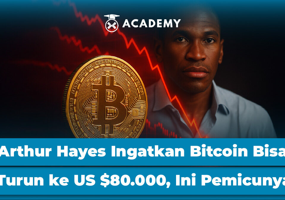 Arthur Hayes Ingatkan Bitcoin Bisa Turun ke US $80.000, Ini Pemicunya!