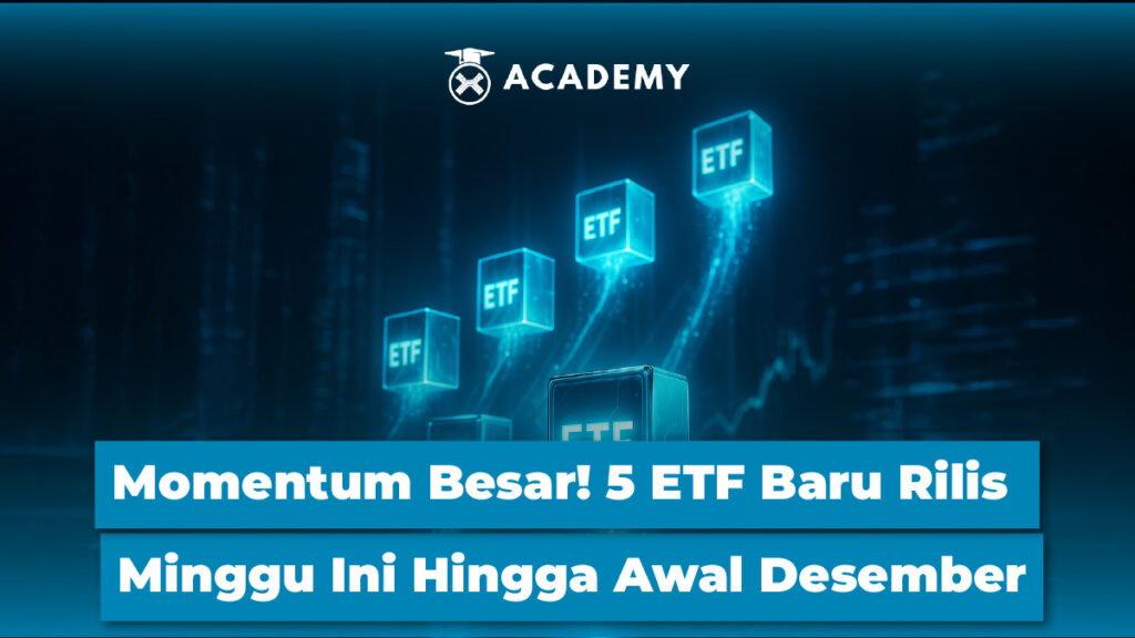 Momentum Besar! 5 ETF Baru Rilis Minggu Ini Hingga Awal Desember