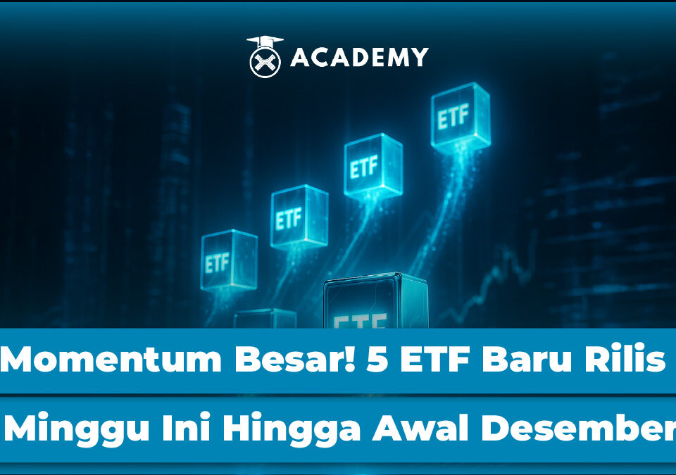 Momentum Besar! 5 ETF Baru Rilis Minggu Ini Hingga Awal Desember