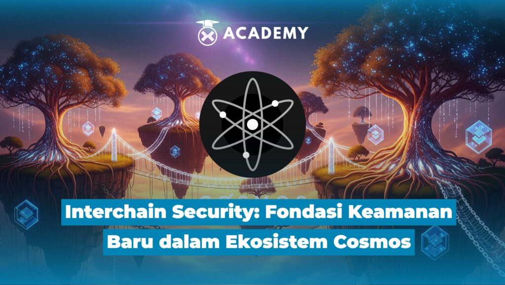 Interchain Security: Fondasi Keamanan Baru dalam Ekosistem Cosmos