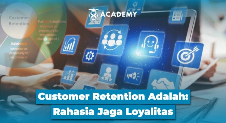 Customer Retention Adalah: Rahasia Jaga Loyalitas