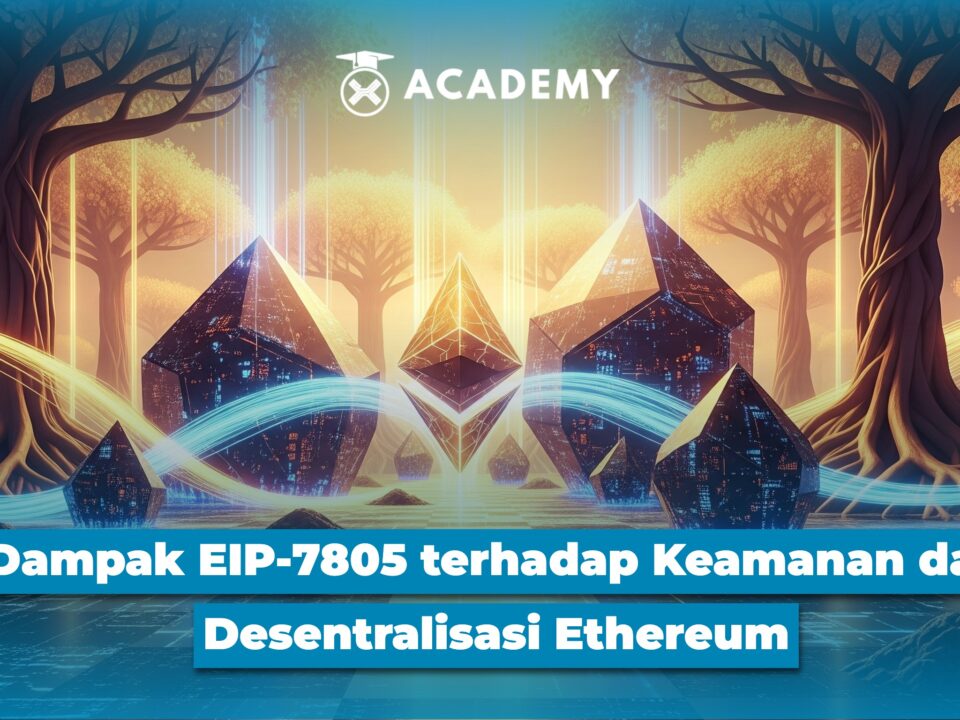 Mengenal EIP-7805 pada Keamanan & Desentralisasi Ethereum
