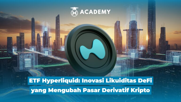 ETF Hyperliquid: Inovasi Likuiditas DeFi yang Mengubah Pasar Derivatif Kripto