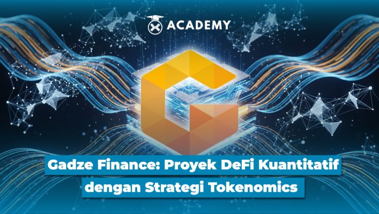 Gadze Finance: Proyek DeFi Kuantitatif dengan Strategi Tokenomics & Potensinya