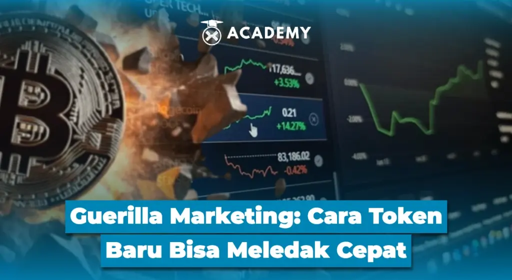 Guerilla Marketing Cara Token Baru Bisa Meledak Cepat