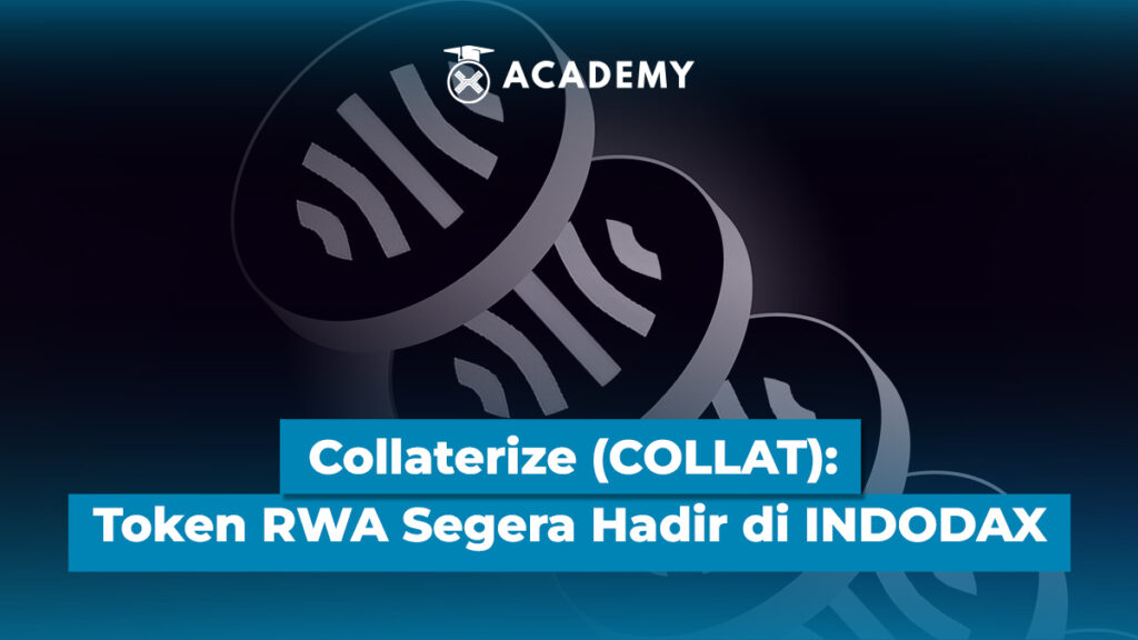 Image Article Collaterize (COLLAT) Inovasi Tokenisasi RWA yang Siap Hadir di INDODAX Slide 1