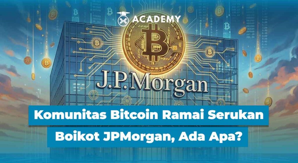 Komunitas Bitcoin Ramai Serukan Boikot JPMorgan, Ada Apa?