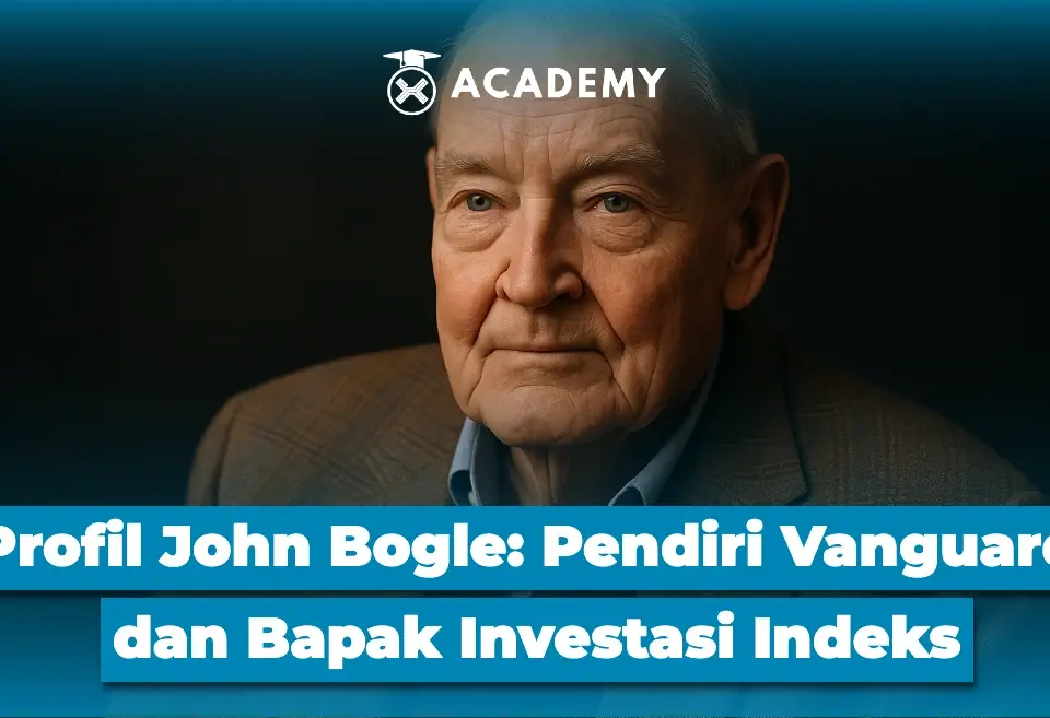 John Bogle Pendiri Vanguard dan Bapak Investasi Indeks