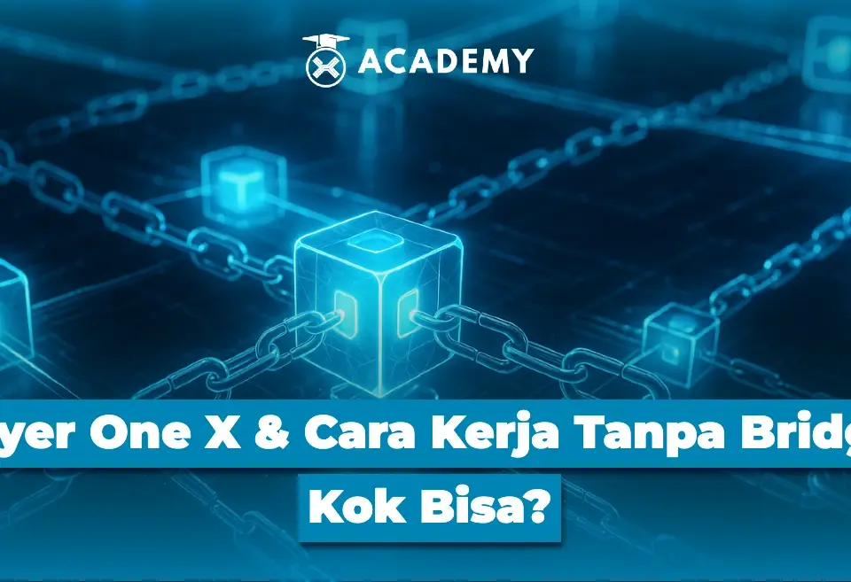 Layer One X dan Cara Kerja Interoperabilitas Tanpa Bridge