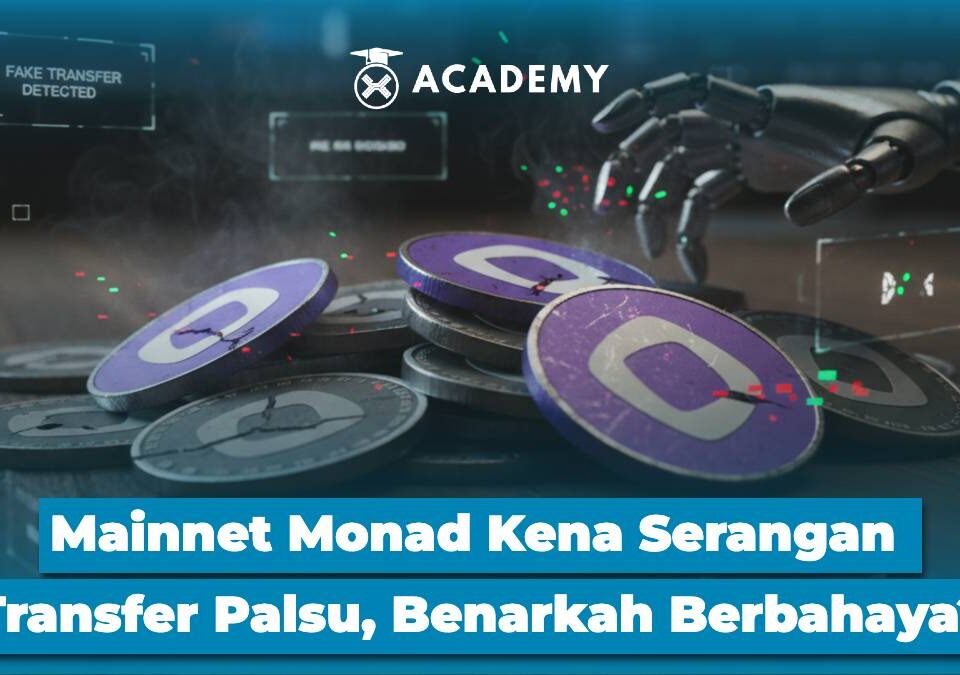 Mainnet Monad Kena Serangan Transfer Palsu, Benarkah Berbahaya?