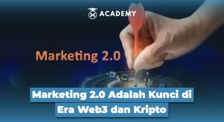 Marketing 2.0 Adalah Kunci di Era Web3 dan Kripto