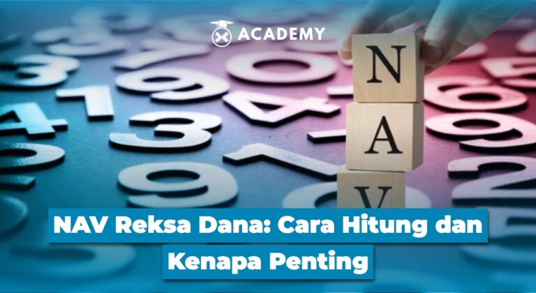 NAV Reksa Dana: Cara Hitung dan Kenapa Penting