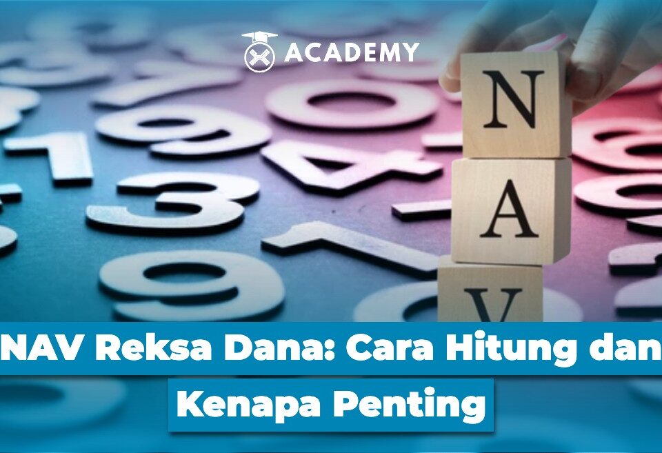 NAV Reksa Dana Cara Hitung dan Kenapa Penting