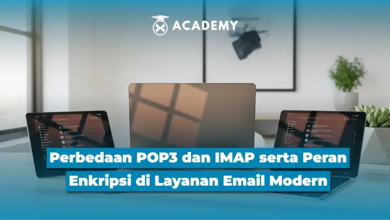 Banyak yang Gak Tahu, Ini Perbedaan POP3 & IMAP & Fungsinya