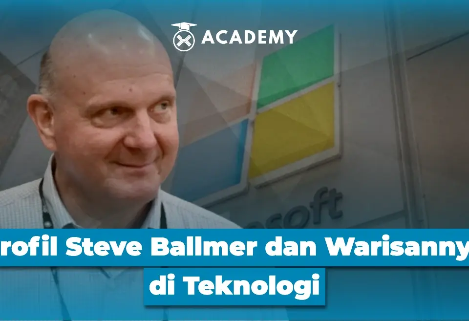 Profil Steve Ballmer dan Warisannya di Teknologi