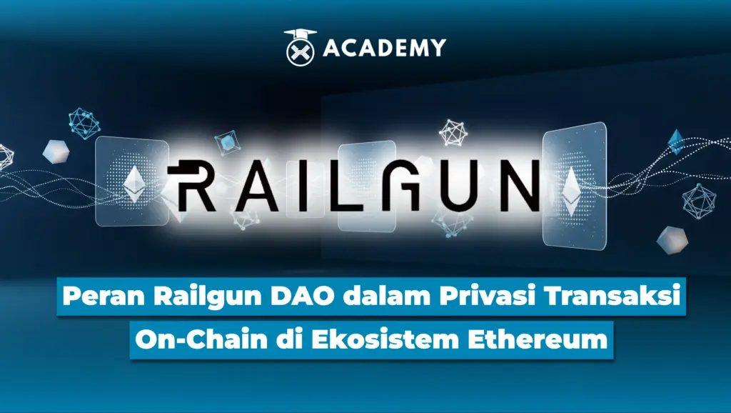 Peran Railgun DAO dalam Privasi Transaksi On-Chain di Ekosistem Ethereum